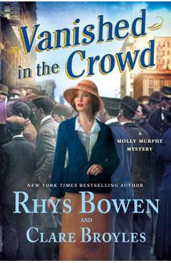 Poza produsului Vanished in the Crowd: A Molly Murphy Mystery - Rhys Bowen