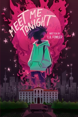 Meet Me Tonight - L. A. Fowler