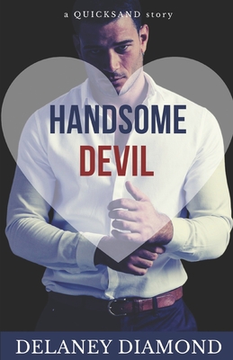 Handsome Devil: a billionaire marriage of convenience romance - Delaney Diamond