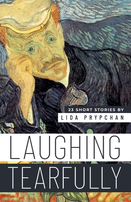 Laughing Tearfully - Lida Prypchan