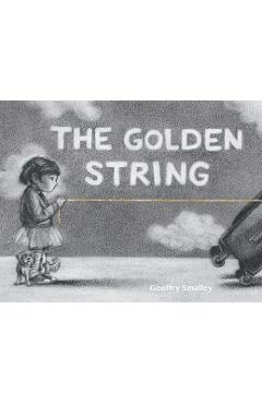Poza produsului The Golden String - Geoffry Smalley