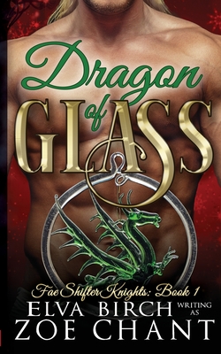 Dragon of Glass - Elva Birch