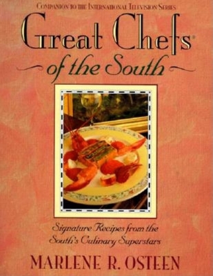 Great Chefs of the South: From the Television Series Great Chefs of the South - Marlene Osteen