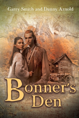 Bonner's Den - Garry Smith