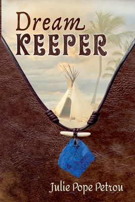 Dream Keeper - Julie Pope Petrou