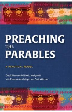 Poza produsului Preaching the Parables: A Practical Model - Geoff New