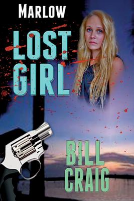 Marlow: Lost Girl - Bill Craig