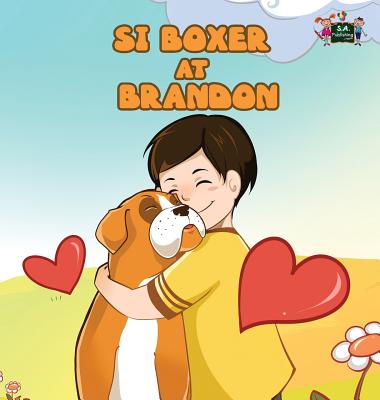 Si Boxer at Brandon: Boxer and Brandon (Tagalog Edition) - Kidkiddos Books