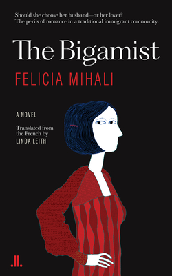 The Bigamist - Felicia Mihali