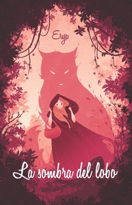 La sombra del lobo - Ana Paula Guerra Lomas