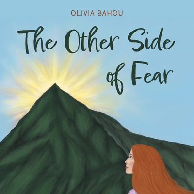 The Other Side of Fear - Olivia Bahou
