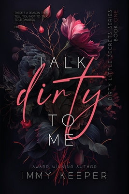 Talk Dirty to Me - Immy Keeper
