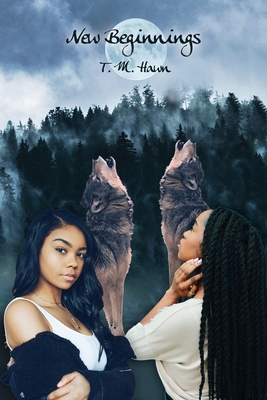 New Beginnings - T. M. Hawn