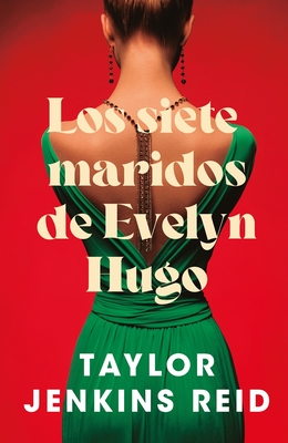 Siete Maridos de Evelyn Hugo - Ed. Coleccionista - Taylor Jenkins Reid