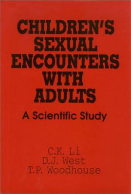 Children's Sexual Encounters with Adults - C. K. Li