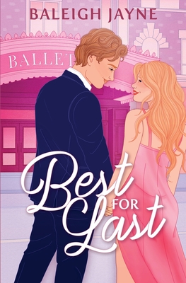 Best for Last - Baleigh Jayne