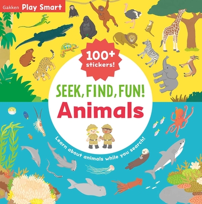 Seek, Find, Fun! Animals - 