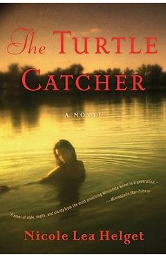 Coperta cărții 'The Turtle Catcher - Nicole Lea Helget'