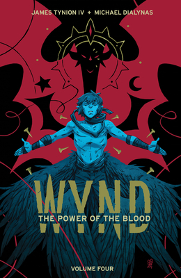 Wynd Book Four: The Power of the Blood - James Tynion Iv