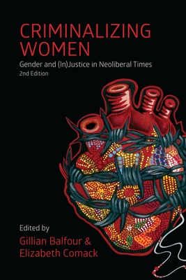 Coperta cărții 'Criminalizing Women - Gillian Balfour'