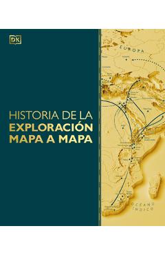 Coperta cărții 'Historia de la Exploración Mapa a Mapa (Exploration Map by Map) -'