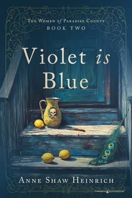 Violet is Blue - Anne Shaw Heinrich
