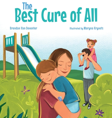 The Best Cure of All - Brendan Van Deventer