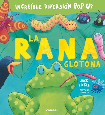 La Rana Glotona - Jack Tickle