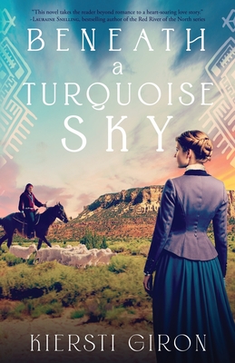 Beneath a Turquoise Sky - Kiersti Giron