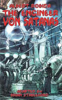 The Engineer Von Satanas - Albert Robida