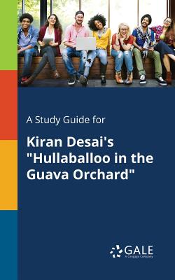 A Study Guide for Kiran Desai's 