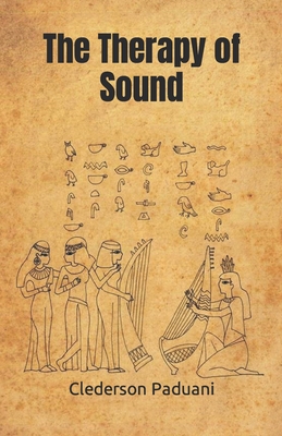 The Therapy of Sound - Clederson Paduani