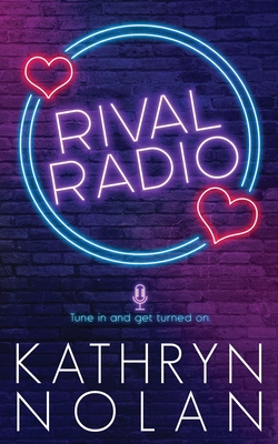Rival Radio: An Enemies-to-Lovers Romance -
