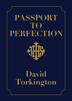 Passport to Perfection - David Torkington