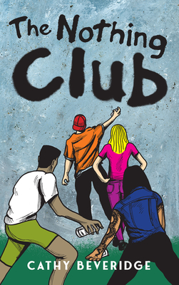 The Nothing Club - Cathy Beveridge