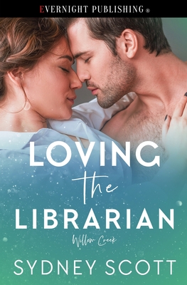 Loving the Librarian - Sydney Scott