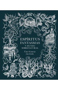 Poza produsului A History of Ghosts, Spirits and the Supernatural (Spanish Edition) - 