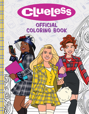 Clueless: The Official Coloring Book - Jonas Pina