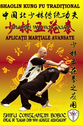 Shaolin Wu Hua Quan - Boxul celor 5 Flori de la Shaolin - Bernd Höhle
