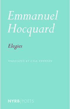 Poza produsului Elegies - Emmanuel Hocquard