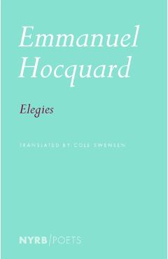 Elegies - Emmanuel Hocquard