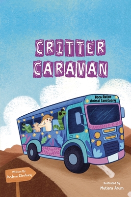 Critter Caravan - Andrew Ginsburg