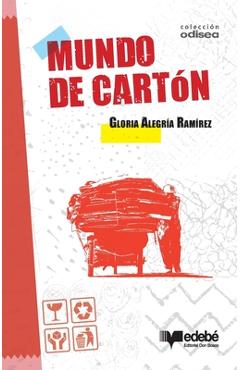 Coperta cărții 'Mundo de cartón - Gloria Alegría'