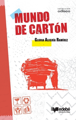 Mundo de cartón - Gloria Alegría