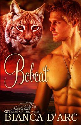 Bobcat: Tales of the Were - Bianca D'arc