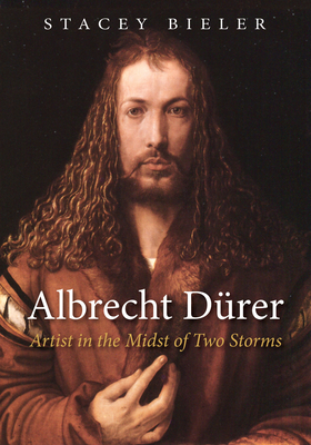 Albrecht Dürer - Stacey Bieler