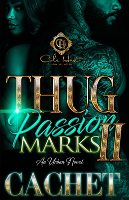 Thug Passion Marks 2: An Urban Novel -
