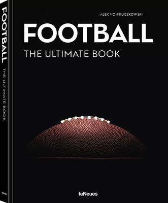 Football - The Ultimate Book - Alex Von Kuczkowski