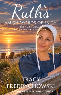 Coperta cărții 'Ruth's Amish Words of Faith: An Amish Fiction Christian Novel -'