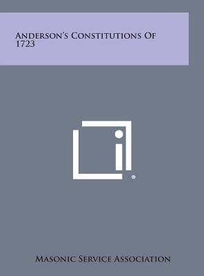 Anderson's Constitutions of 1723 - 